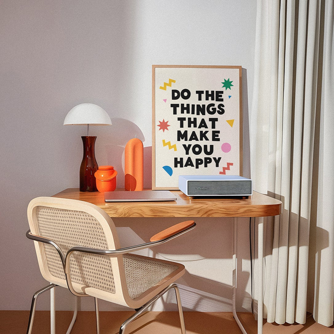 Do The Things That Make You Happy Print