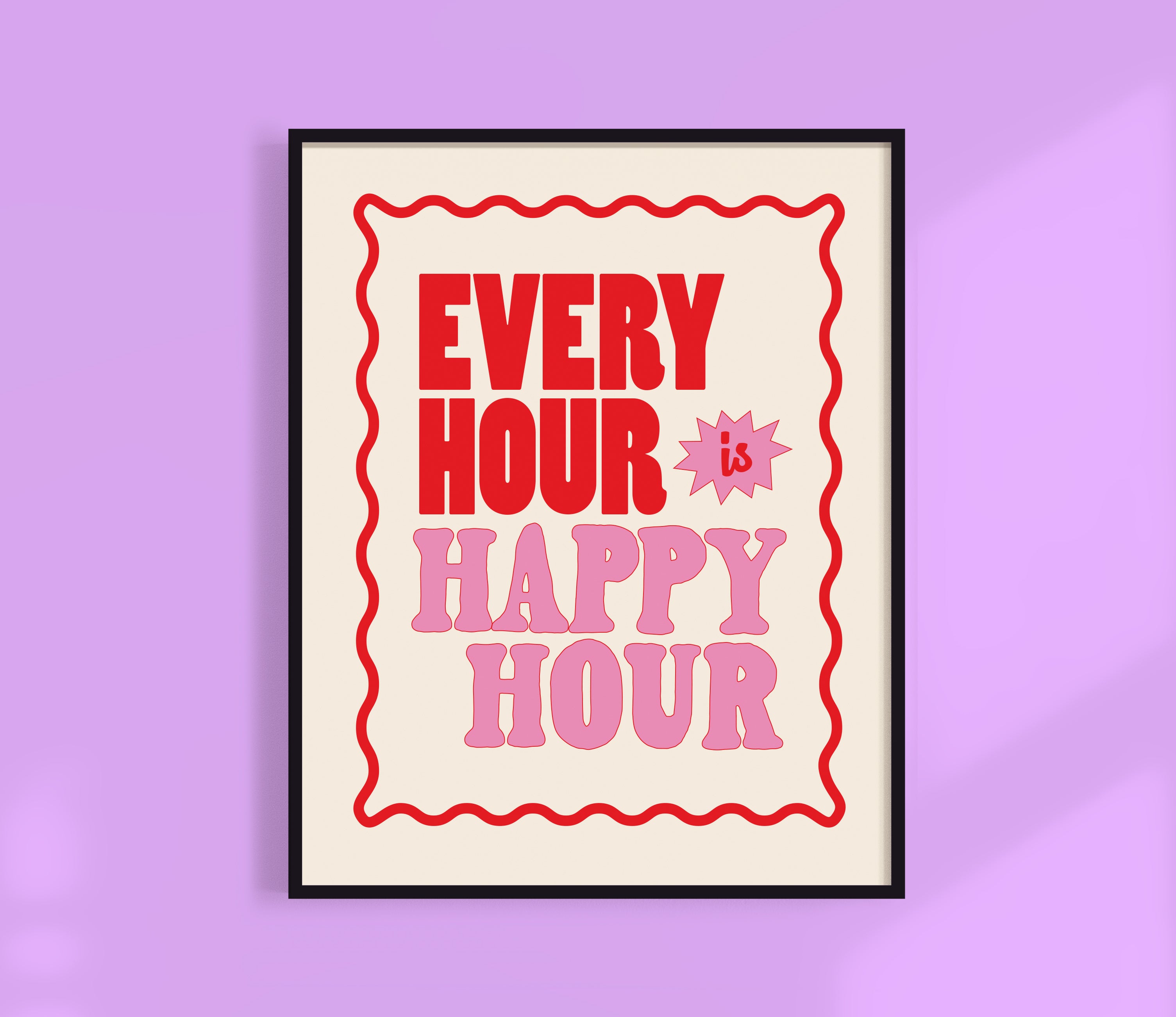 Every Hour is Happy Hour Wiggles Print