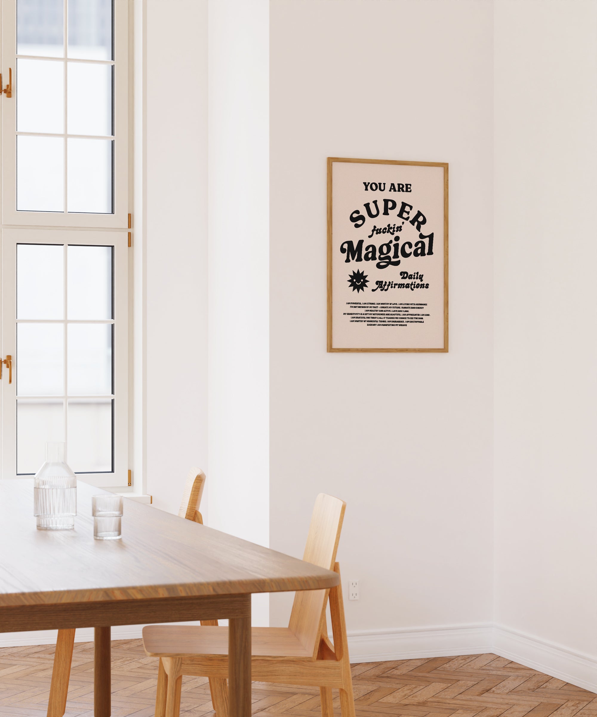 You Are Super F*ckin' Magical Print