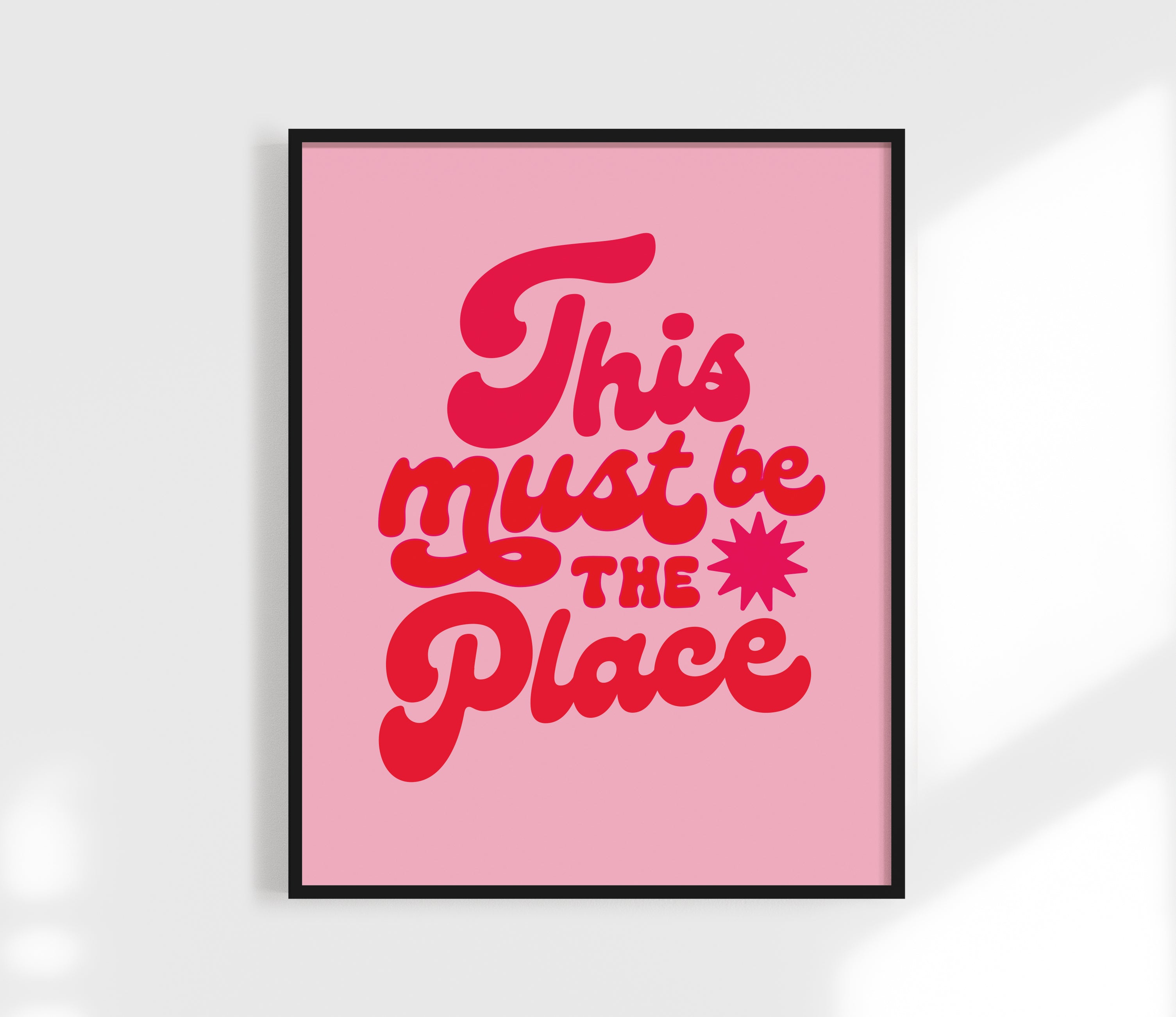 This Must Be The Place Print