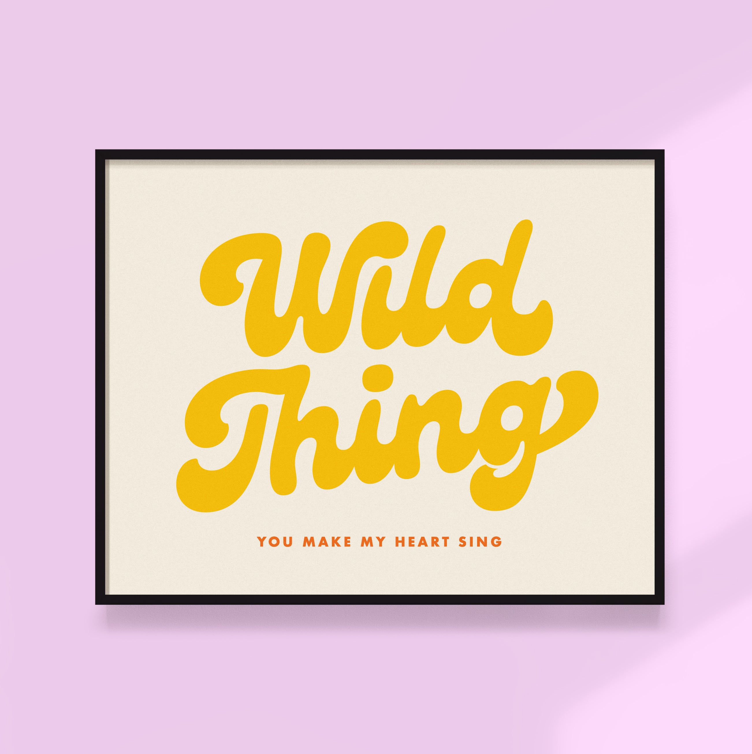 Wild Thing Print