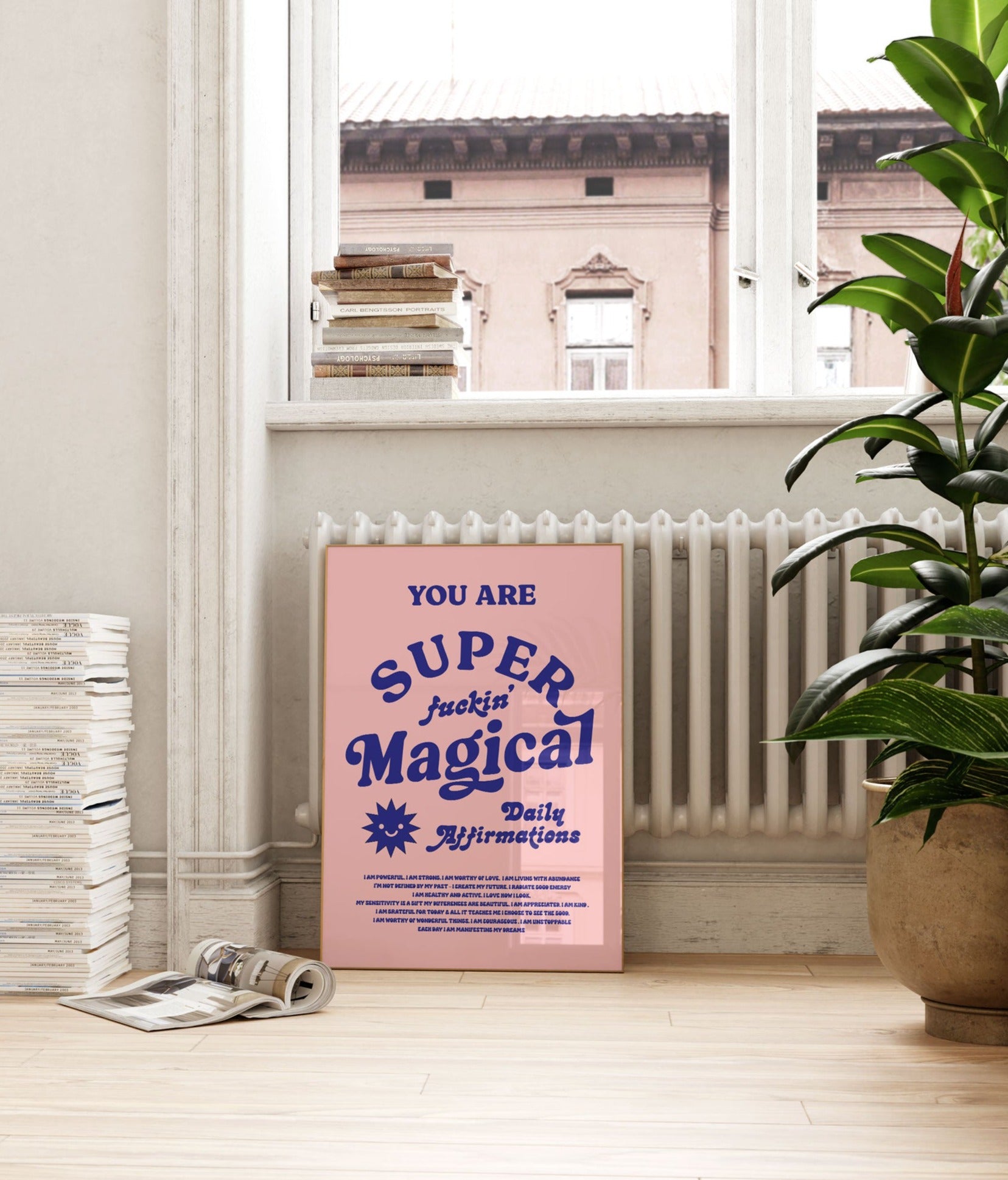 You Are Super F*ckin' Magical Print