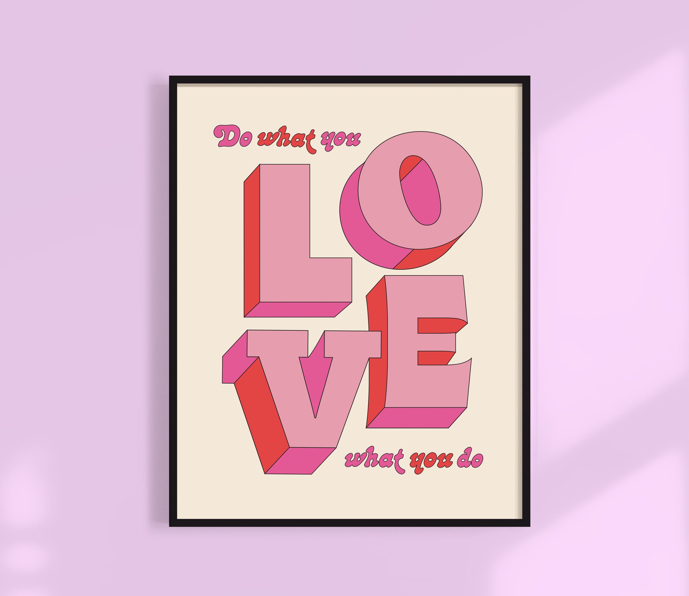Do What You Love Print