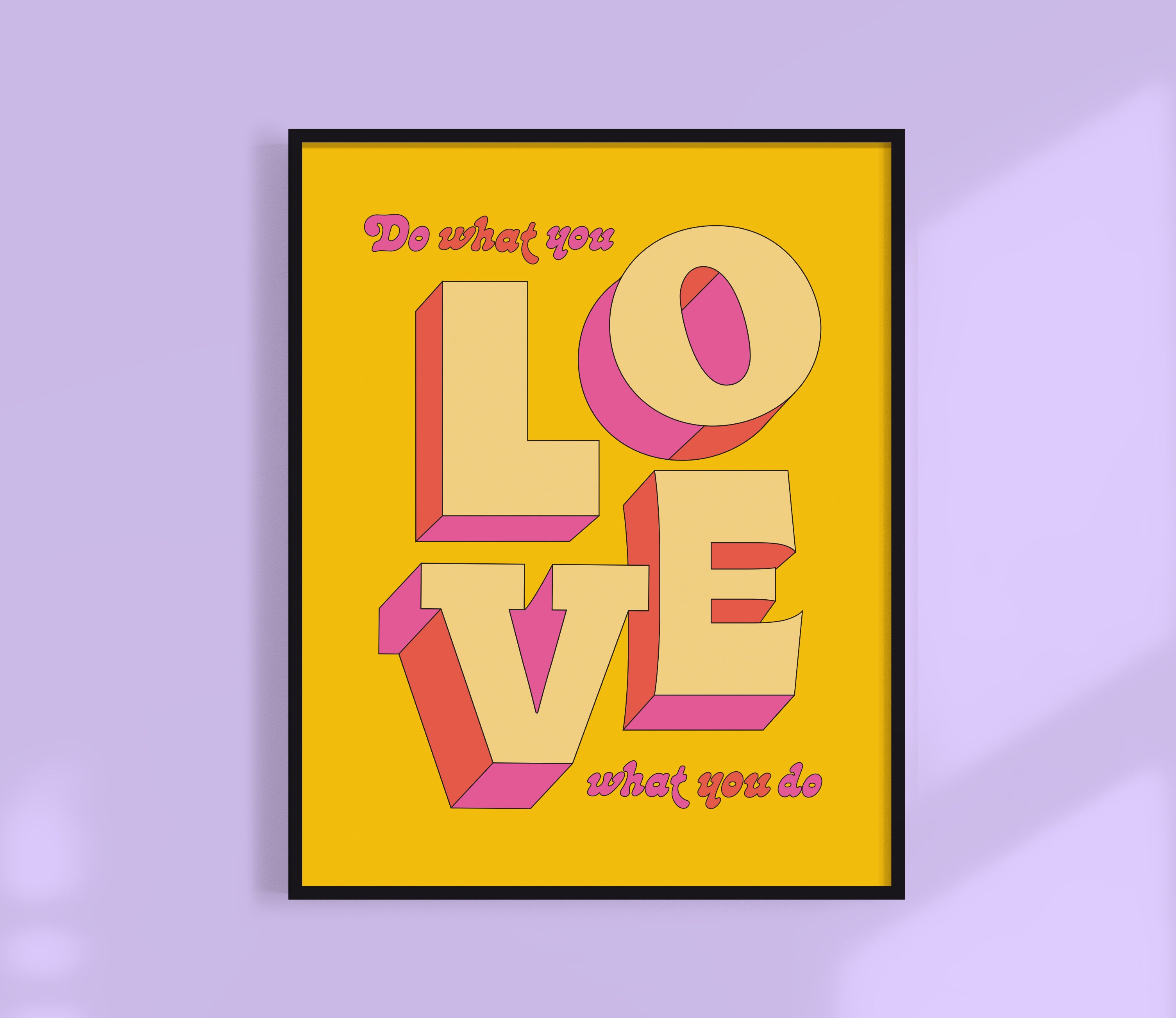 Do What You Love Print