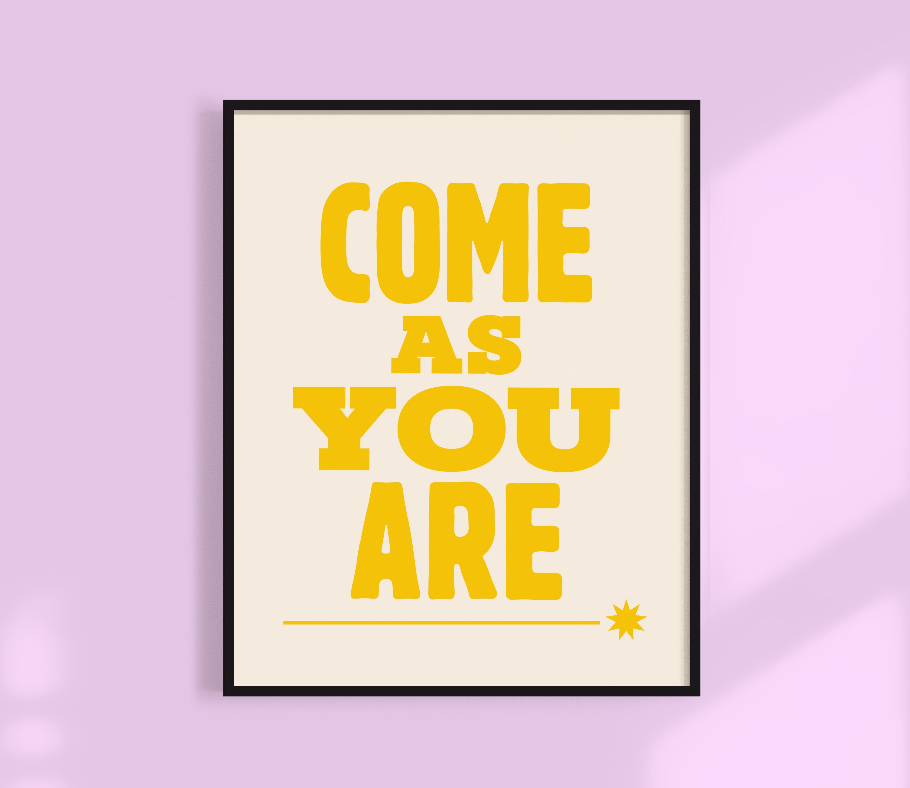Come As You Are Print