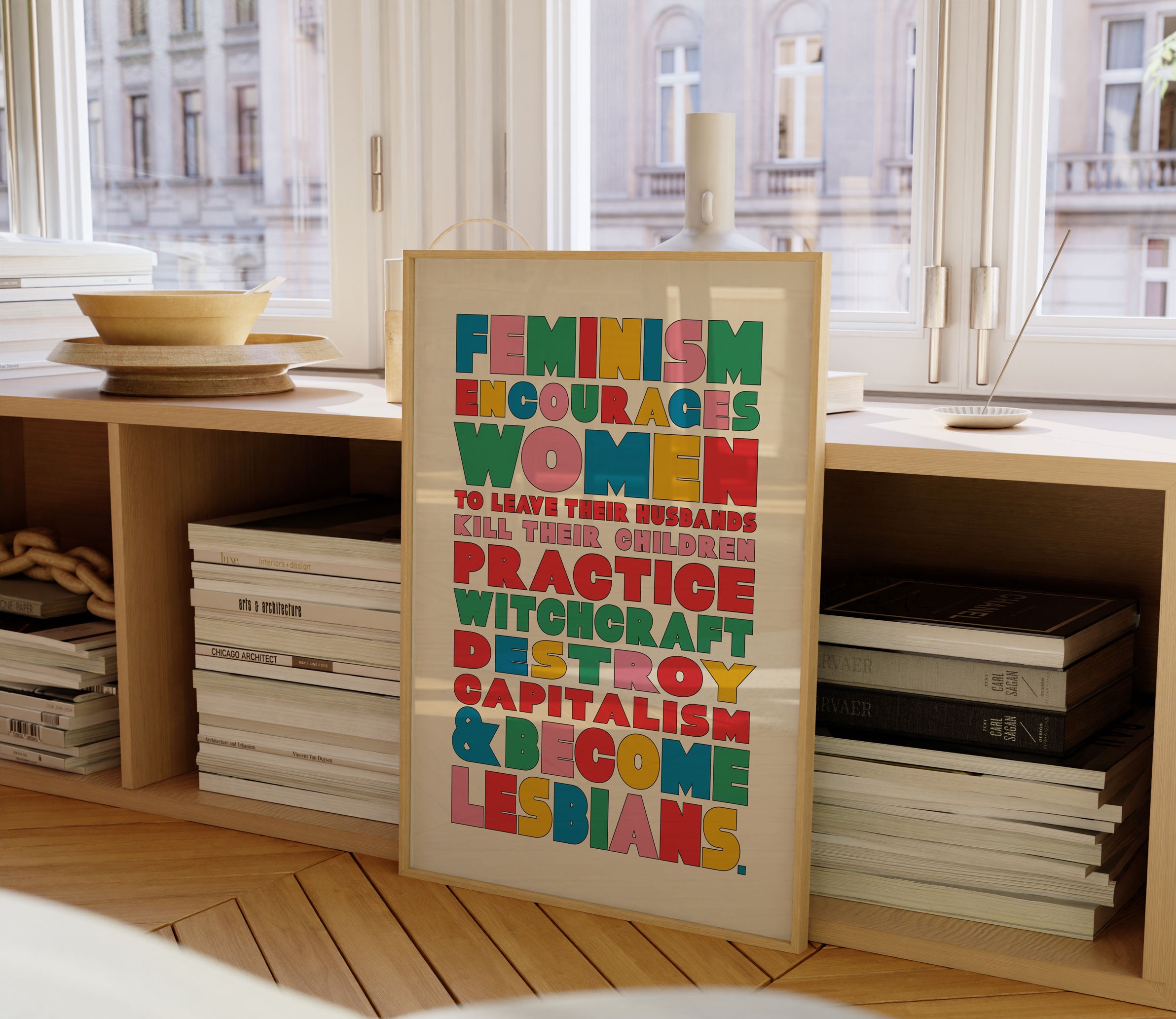 Feminism Encourages Women Art Print