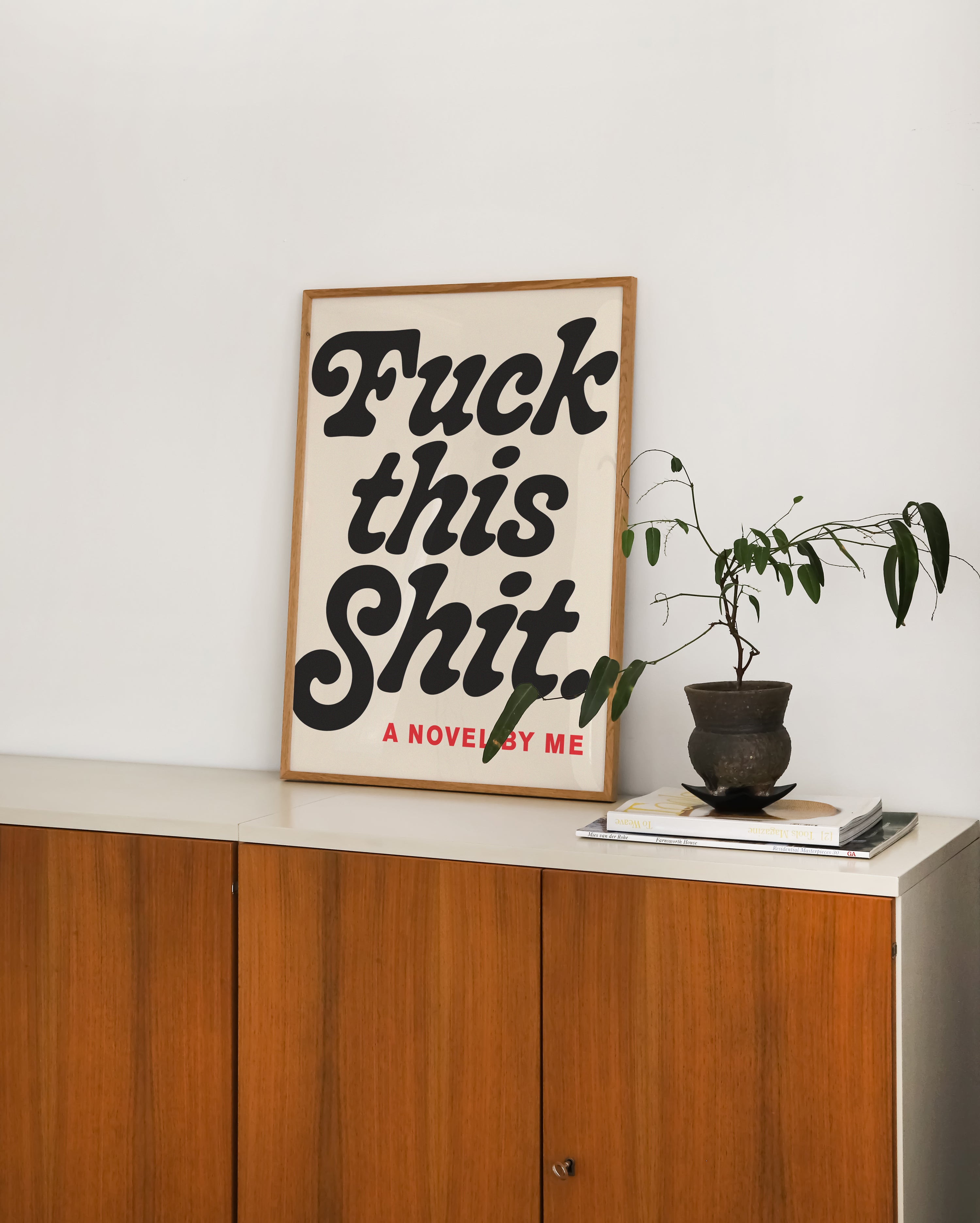 Fuck this Shit Print