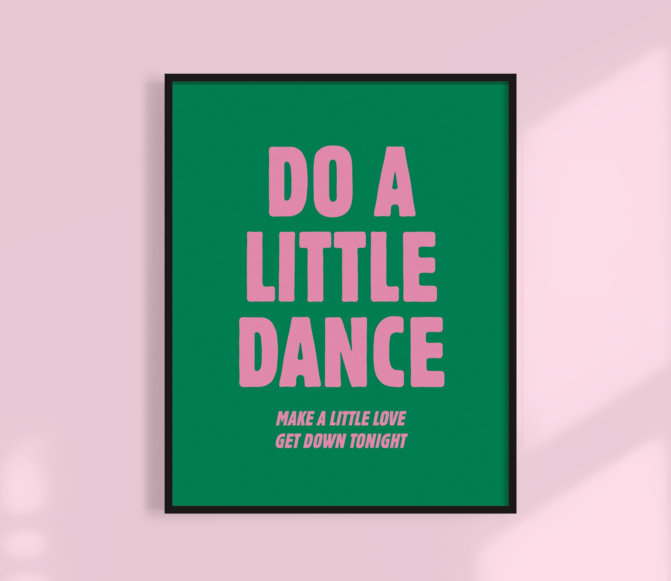 Do A Little Dance Print
