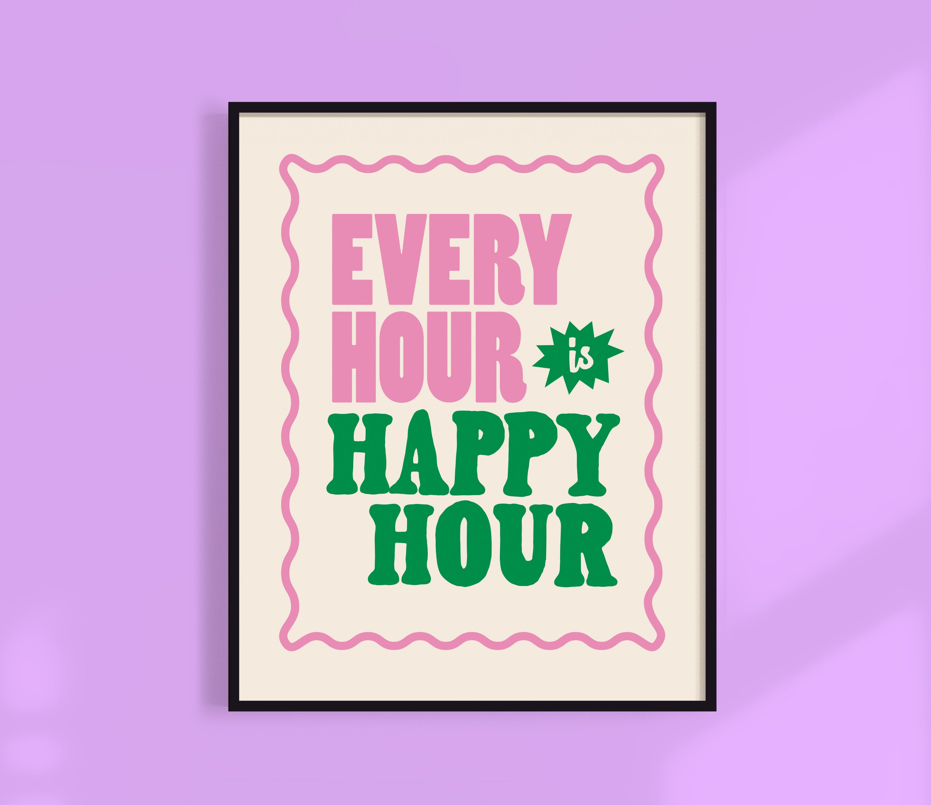 Every Hour is Happy Hour Wiggles Print