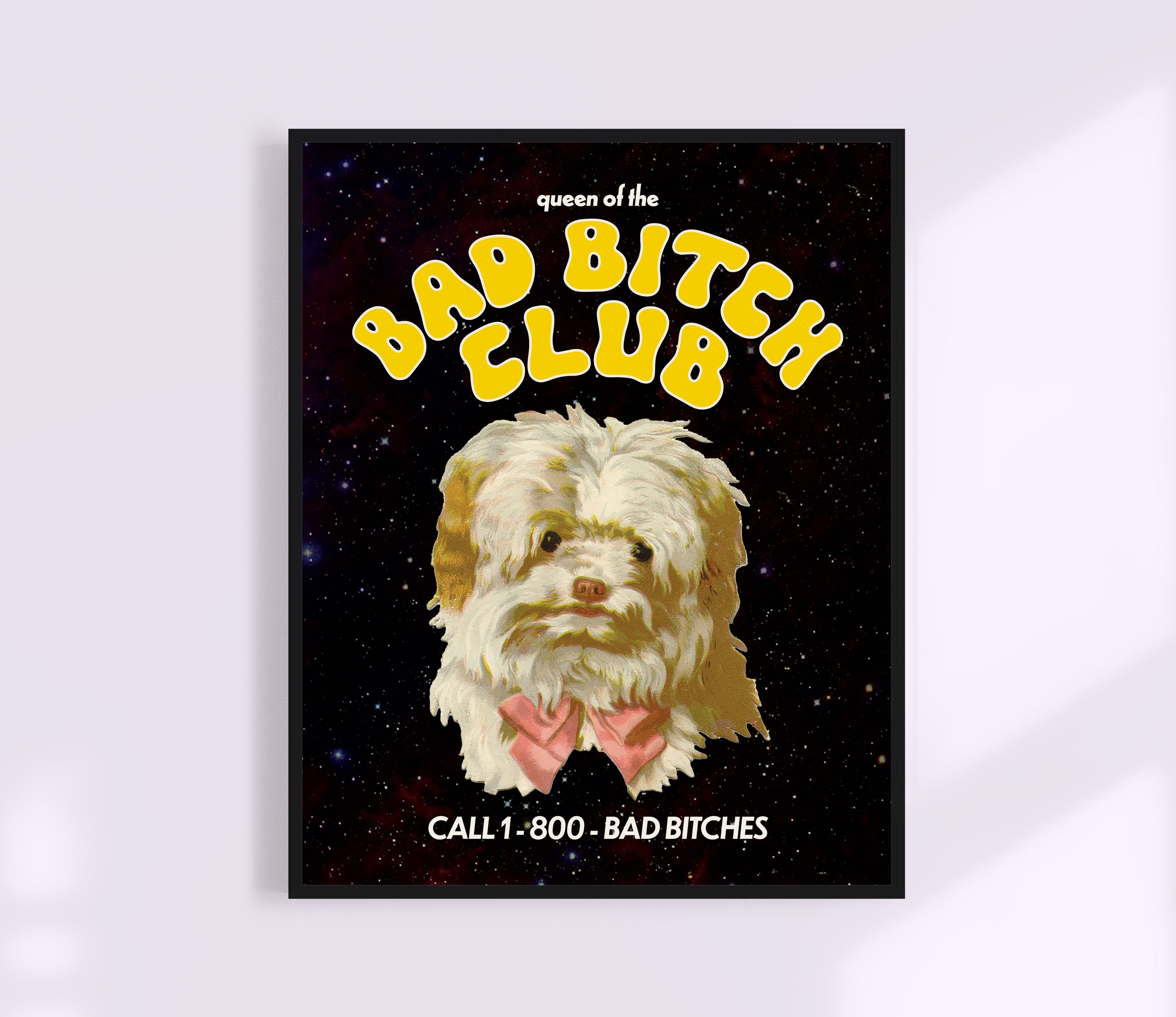 Bad Bitch Club Print
