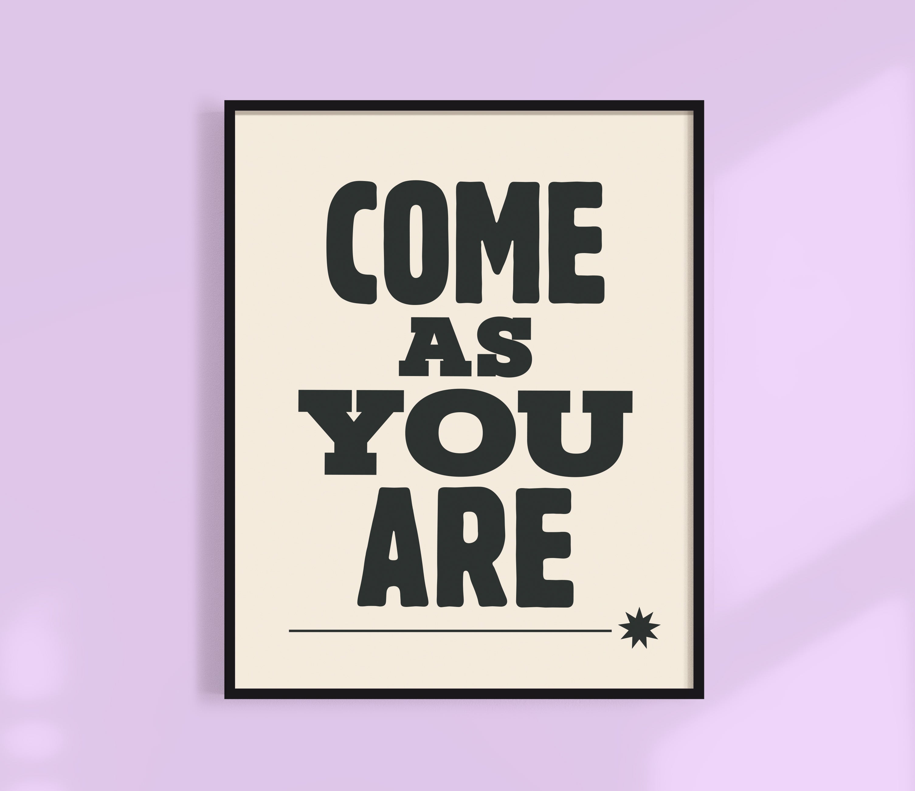 Come As You Are Print