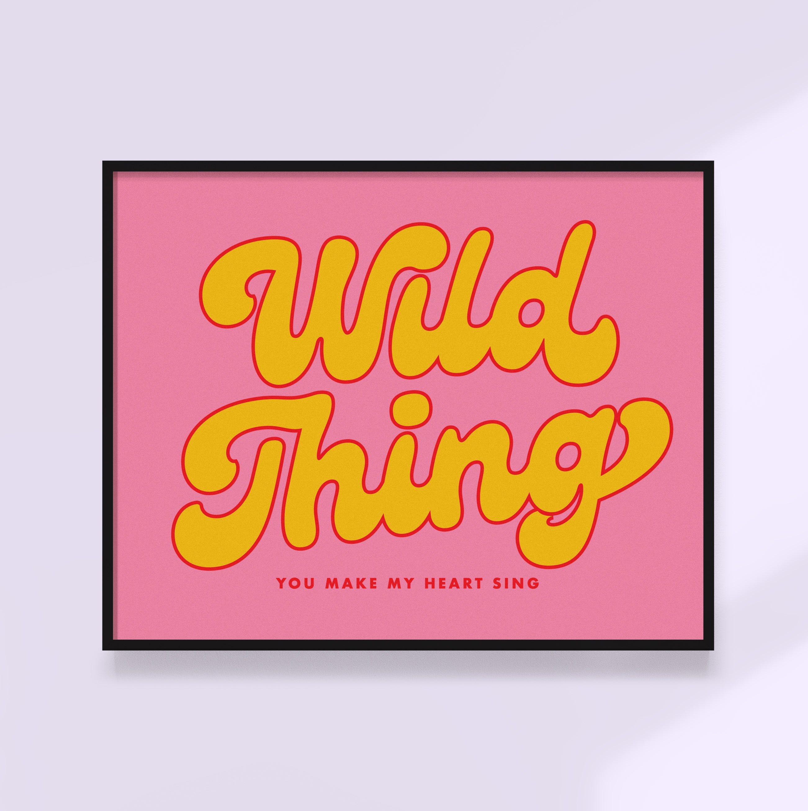 Wild Thing Print