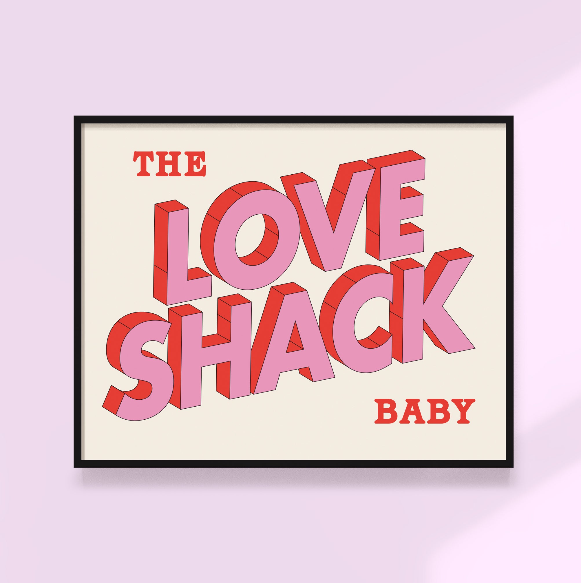 love shack print