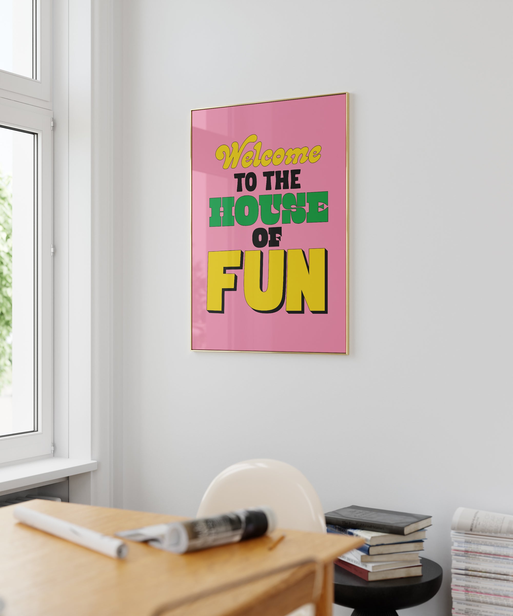 Welcome To The House of Fun Print