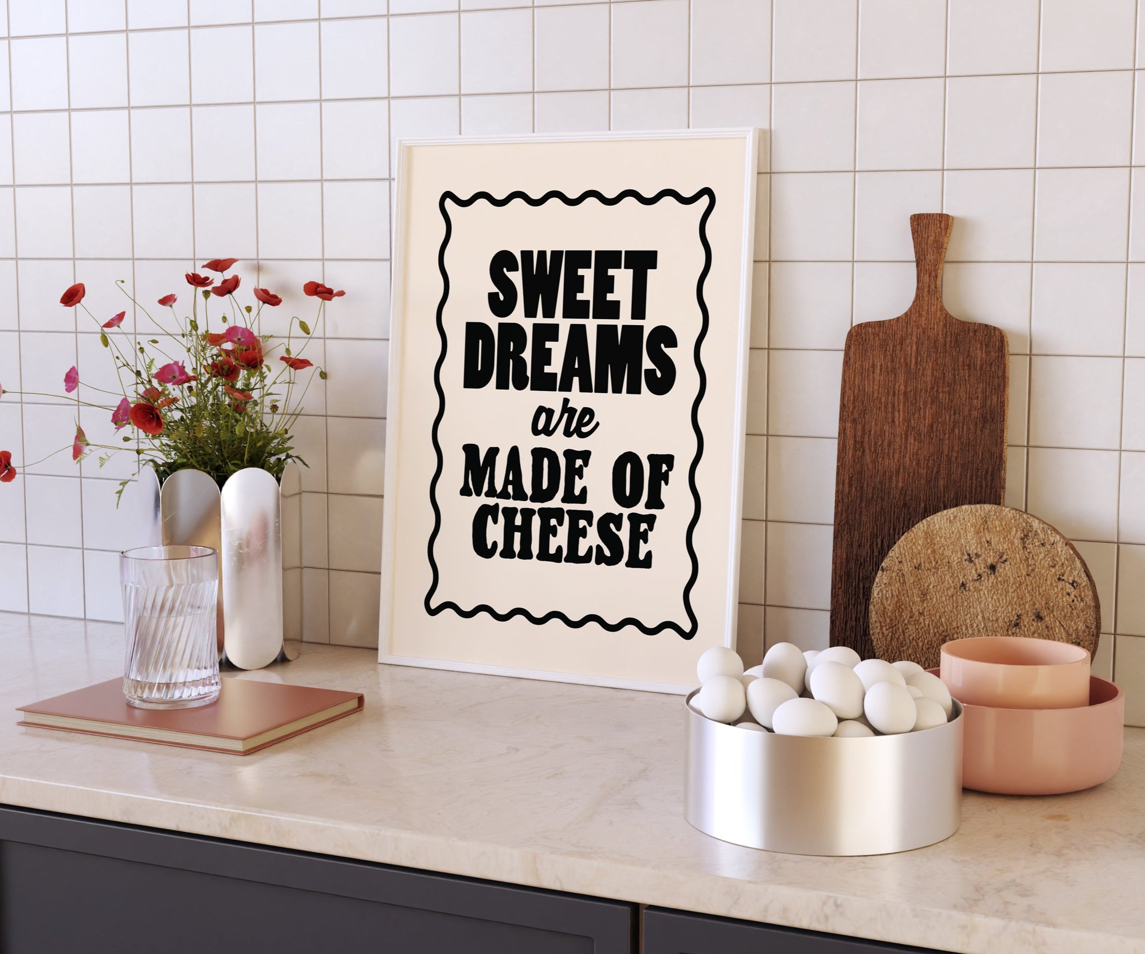 Sweet Dreams are Made of Cheese Print