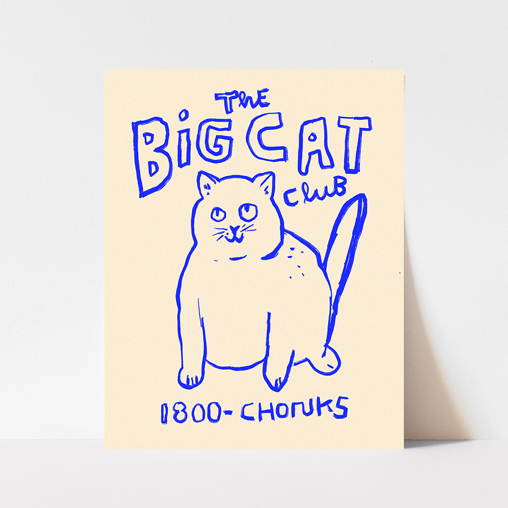 1800 Chonks Cat Print